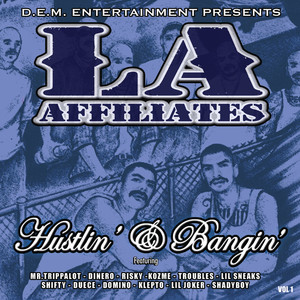 L.A. Affiliates Hustlin' & Bangin' (Explicit)