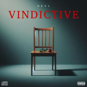 Vindictive (Explicit)