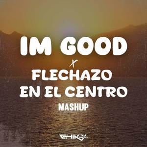 Im Good (Blue) x Flechazo En El Centro (Techengue) (Remix)