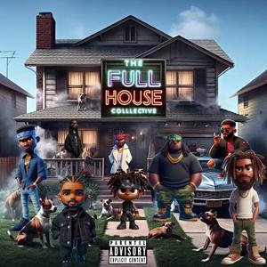 Full House (feat. A.E.Charles, Ne64ew, Kajim, M.N.I.W, EdBoy & Mo$ef) (Explicit)