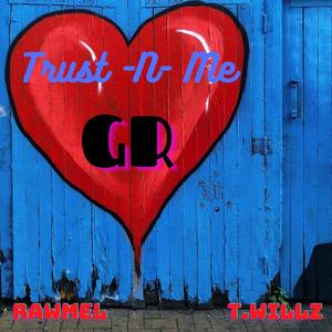 Trust -N-Me (radio edit) [Explicit]