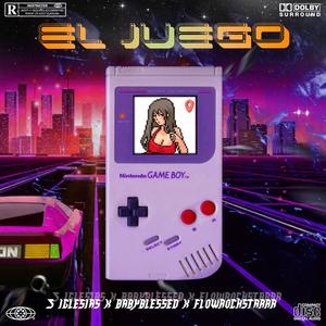 El Juego (feat. Flowrockstarrr & Z iglesias) [Explicit]