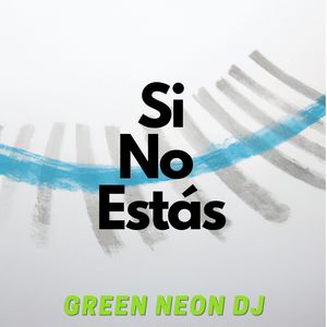 Si No Estas (Remix)