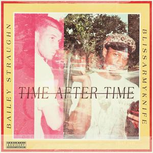 Time After Time (Explicit)