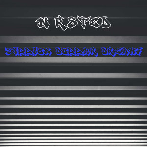 Billion Dollar Dreams (Explicit)