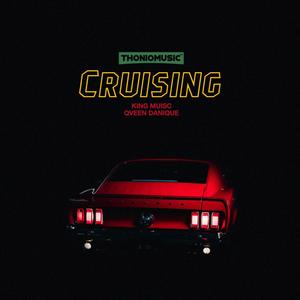 Cruising (feat. Kyng Music & Qveen Danique)