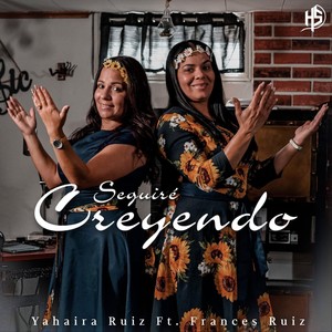 Seguiré Creyendo (feat. Frances Ruiz)