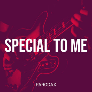 Special to Me (Explicit)