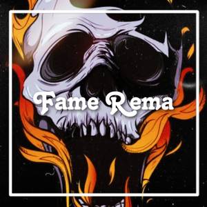 Fame rema remix