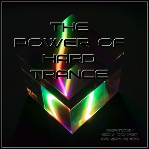 The Power of Hard Trance (Ultrashort Version)