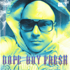 ** Boy Fresh (Explicit)