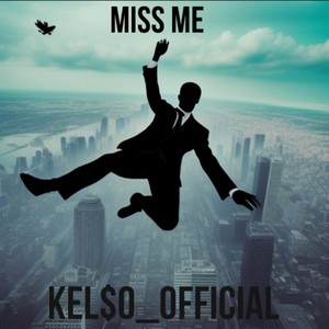 Miss Me (Explicit)