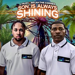 Son Is Always Shining