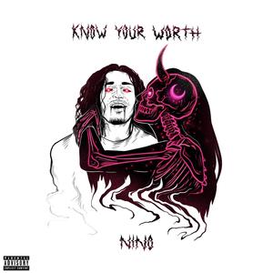 Know Your Worth (Explicit)