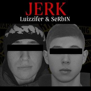 Jerk (Explicit)