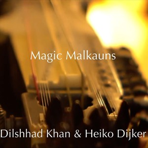 Magic Malkauns (Alap & Vilambit Jhumra)