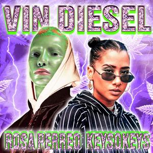 Vin Diesel (feat. Keysokeys)