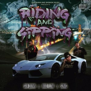 Riding & Sipping (Explicit)