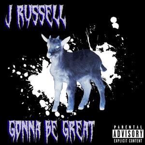 Gonna Be Great (Explicit)