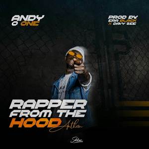 Rapper from the Hood (Anthem) [Explicit]