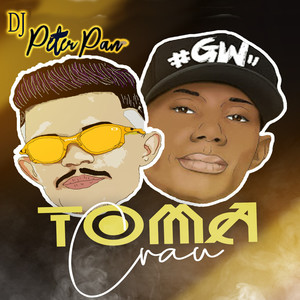 Toma Crau(feat. MC GW) (Explicit)
