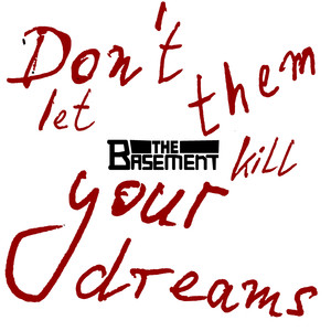 Don`t let them kill your dreams