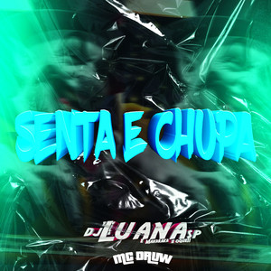 Senta e Chupa (Explicit)