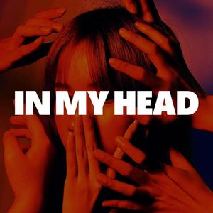 In My Head (feat. Zeus Ex) [Explicit]