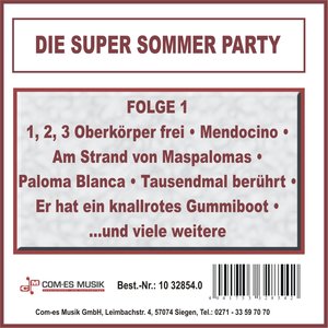 Die Super Sommer Party, Folge 1