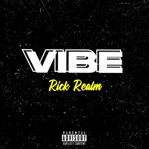 Vibe Rick Realm (Explicit)