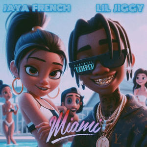 Miami (feat. Lil Jiggy) [Explicit]