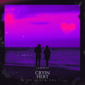 Cryin Hert (Explicit)