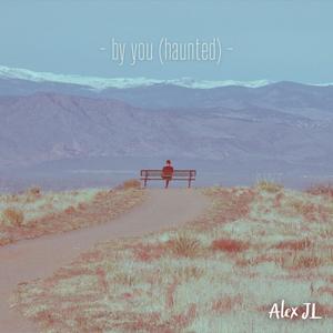 By You (Haunted)