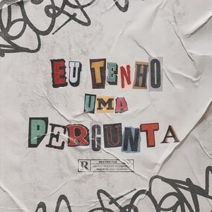 Eu Tenho Uma Pergunta (Change My Wayz Remix)