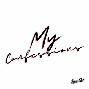 My Confessions (Explicit)