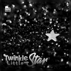 Zhun - Twinkle Little Star