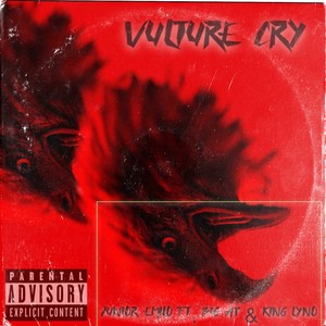 Vulture Cry (Explicit)