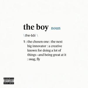 THE BOY (Explicit)