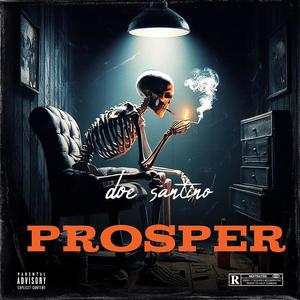 prosper (Explicit)