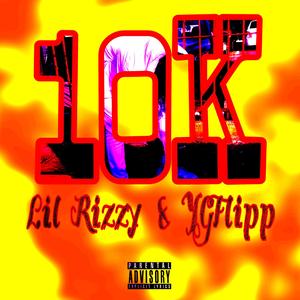 Ten K (Explicit)