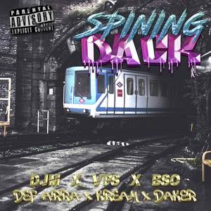 SPINING BACK (Explicit)