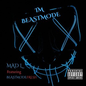 I'm Beastmode (feat. Beastmodefresh) [Explicit]