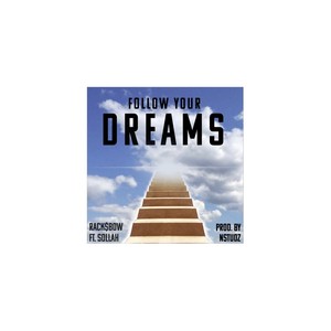 Follow Your Dreams (Explicit)