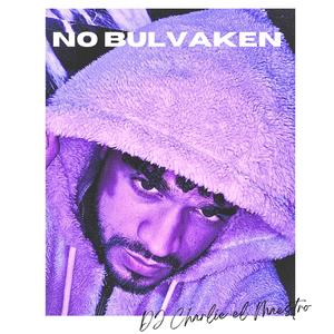 NO BULVAKEN (Explicit)