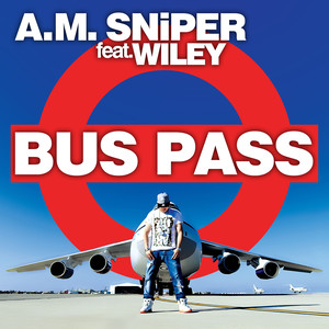 Bus Pass (feat. Wiley)