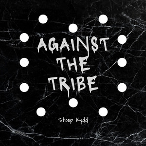 Against the Tribe (Explicit)