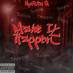 Make It Happen (Explicit)