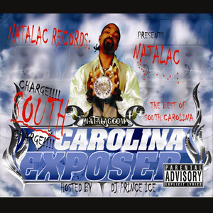 South Carolina Exposed : The Best of South Carolina (feat. Dj Prince Ice) [Explicit]