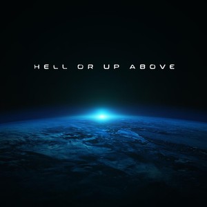 Hell or up Above