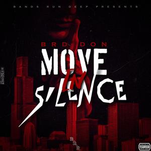 Move In Silence (Explicit)